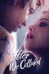 Nonton Film After We Collided (2020) Sub Indo - LapakFilm