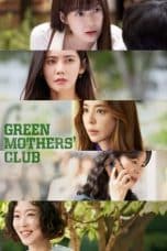 Nonton Green Mothers Club (2022) Subtitle Indonesia